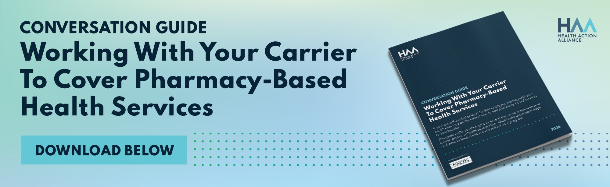Conversation Guide: Working With Your Carrier To Cover Pharmacy-Based Health Services Conversation Guide: Working With Your Carrier To Cover Pharmacy-Based Health Services