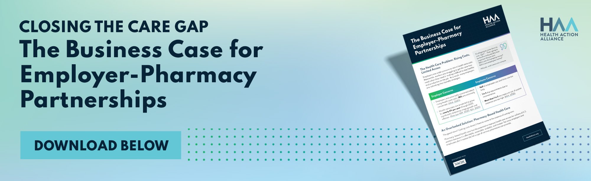 Closing the Care Gap: The Business Case for Employer-Pharmacy Partnerships Closing the Care Gap: The Business Case for Employer-Pharmacy Partnerships